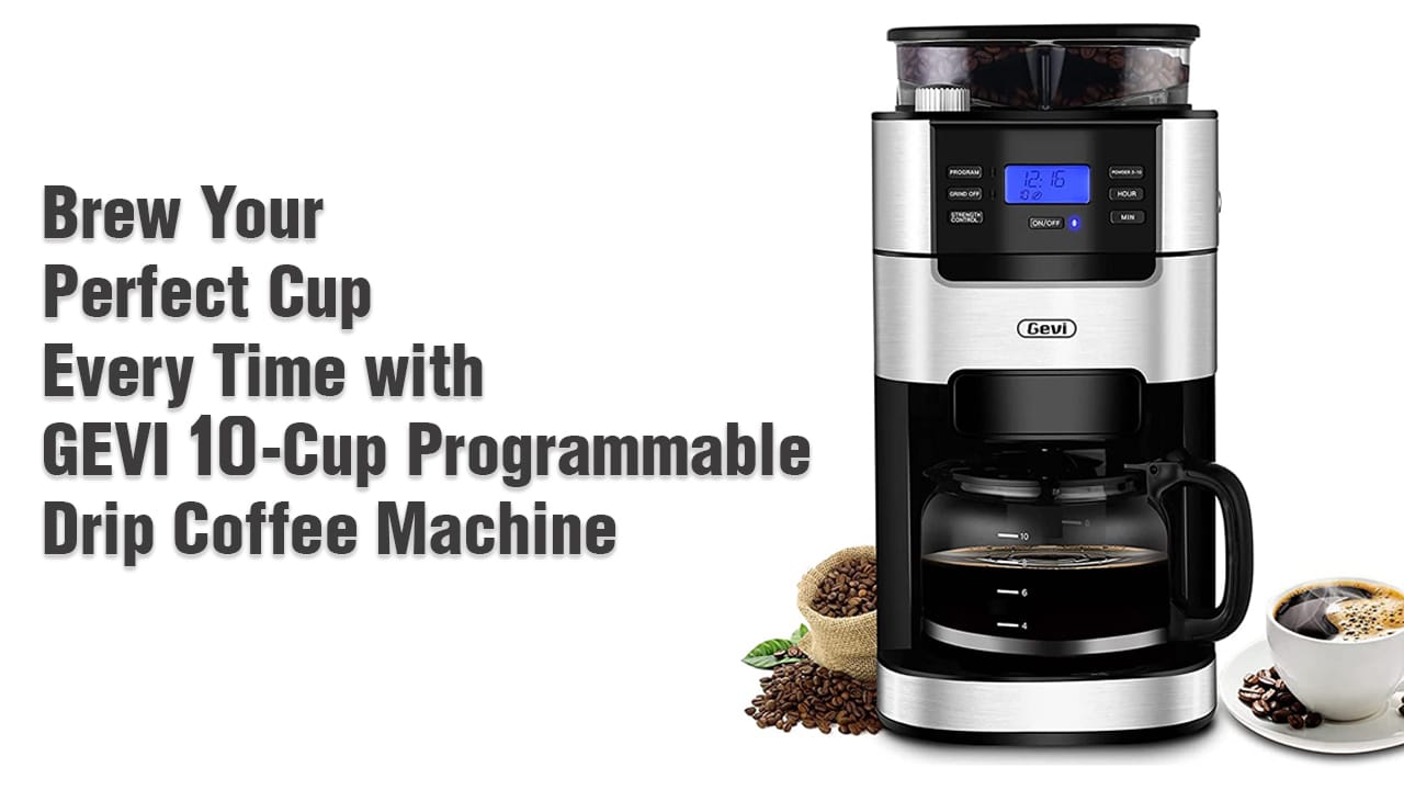 Brew Your Perfect Cup Every Time with GEVI 10-Cup Programmable Drip
